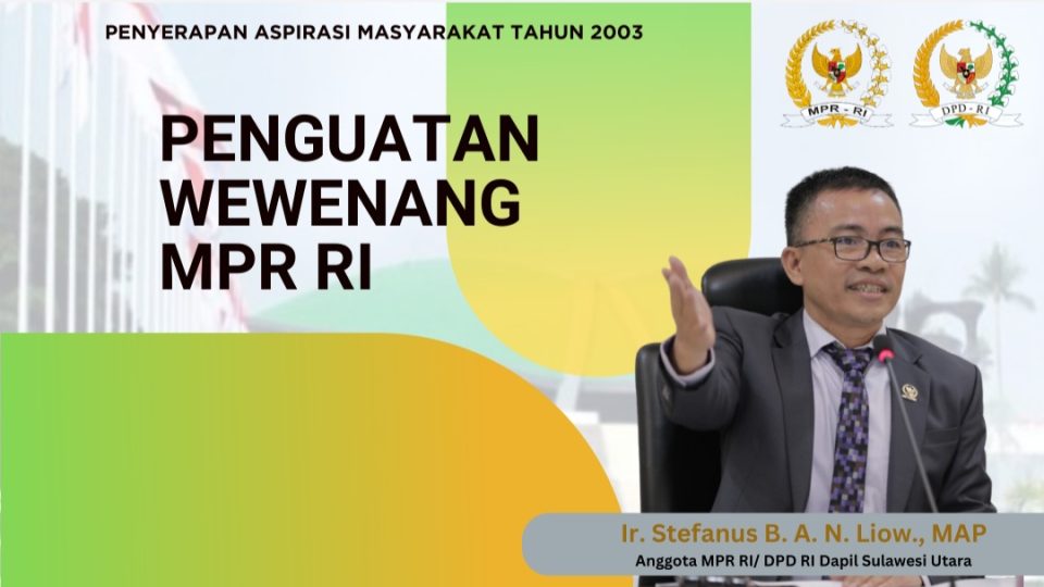 Penguatan Tugas MPR RI, Senator SBANL Siap Perjuangkan Aspirasi Masyarakat