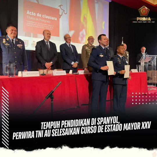 Tempuh Pendidikan di Spanyol, Perwira TNI AU Selesaikan Curso de Estado Mayor XXV