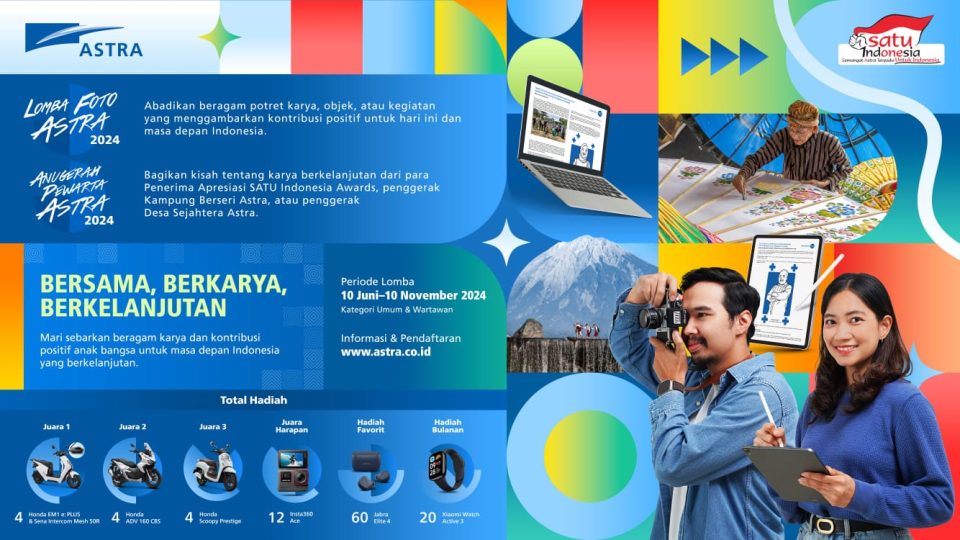 Resmi Dibuka! Lomba Foto Astra & Anugerah Pewarta Astra 2024: Bersama, Berkarya, Berkelanjutan