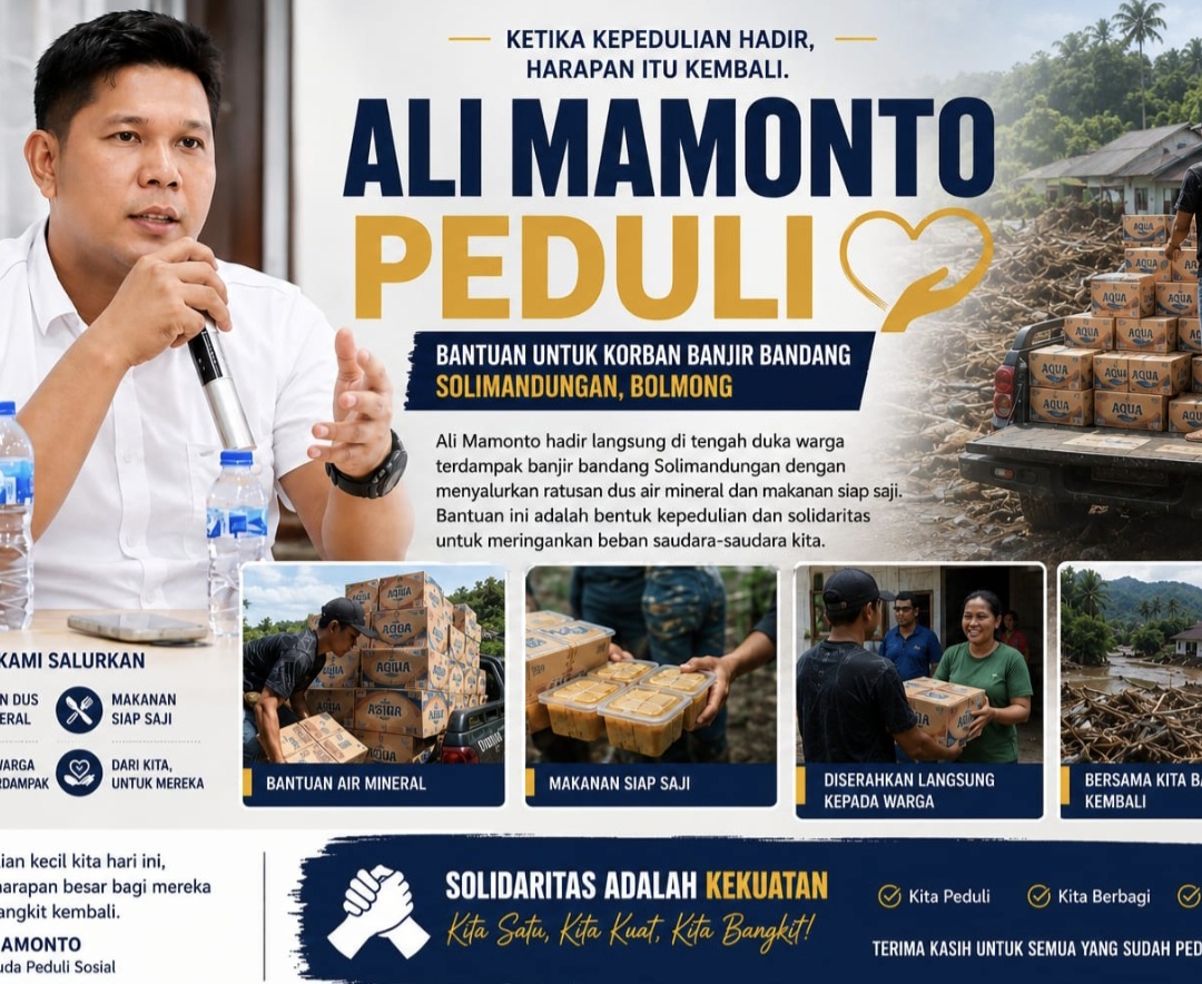 Peduli Kemanusiaan, Ali Mamonto Gerak Cepat Salurkan Bantuan untuk Korban Banjir Bandang Solimandungan