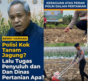 Polisi Kok Tanam Jagung? Benny Harman: Lalu Tugas Penyuluh dan Dinas Pertanian Apa?